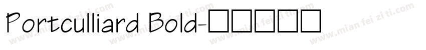 Portculliard Bold字体转换